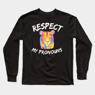 Respect my pronouns, rainbow lion Long Sleeve T-Shirt